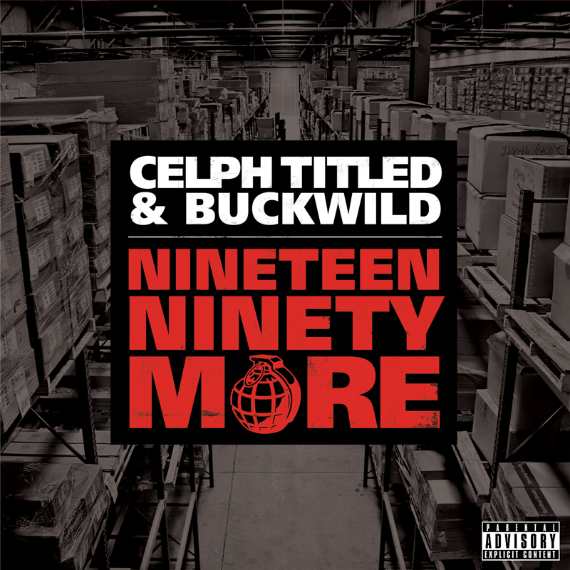 CelphTitled&Buckwild-NineteenNinetyMore