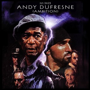Jus Daze - Andy Dufresne (Ambition) Cover Art